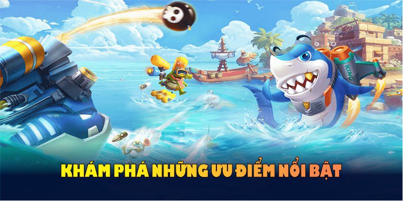 Khám phá những ưu điểm nổi bật tại sảnh bắn cá Kubet77