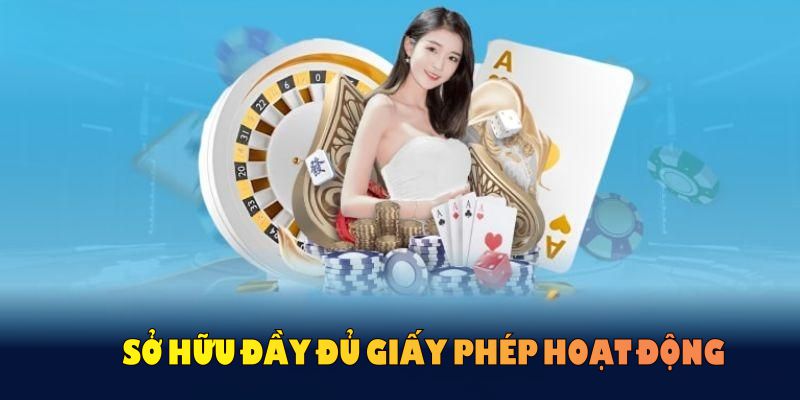 Thông tin chi tiết khi giới thiệu nền tảng đã sở hữu đầy đủ giấy phép hoạt động